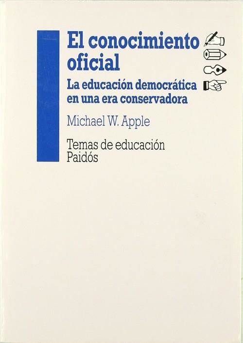 El conocimiento oficial | 9788449301599 | Apple, Michael W.