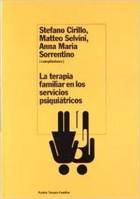 La terapia familiar en los servicios psiquiátricos | 9788449315084 | Cirillo, Stefano