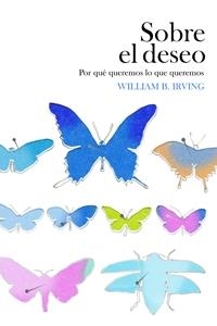 Sobre el deseo | 9788449321696 | Irvine, William B.