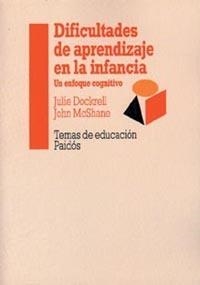 Dificultades de aprendizaje en la infancia | 9788449304279 | Macshane, John;Dockrell, Julie