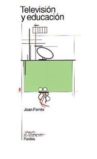 Televisión y educación | 9788449300226 | Ferrés, Joan