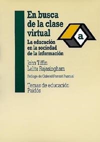 En busca de la clase virtual | 9788449304026 | Rajasingham, Lalita;Tiffin, John