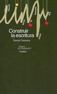 Construir la escritura | 9788449307706 | Cassany, Daniel