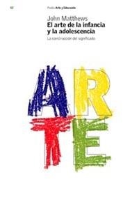 El arte de la infancia y de la adolescencia | 9788449312397 | Matthews, John