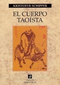 El cuerpo taoísta | 9788449313943 | Schipper, Kristofer