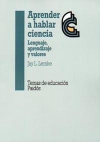 Aprender a hablar ciencia | 9788449303203 | Lemke, Jay L.