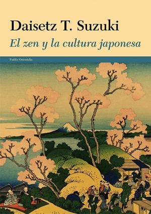 El zen y la cultura japonesa | 9788449330322 | Suzuki, Daisetz T.