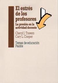 El estrés de los profesores | 9788449304248 | Travers, Cheryl;Cooper, Caryl