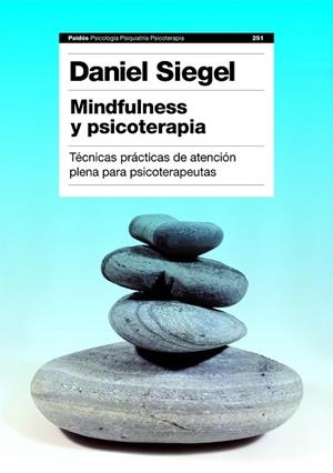 Mindfulness y psicoterapia | 9788449311550 | Siegel, Daniel J.