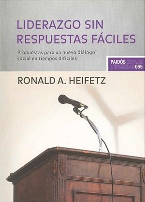 Liderazgo sin respuestas fáciles | 9788449304033 | Heifetz, Ronald