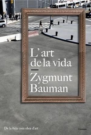 L'art de la vida | 9788449322136 | Bauman, Zygmunt