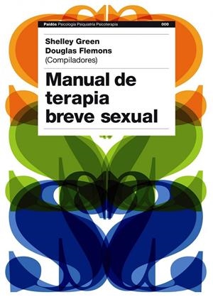 Manual de terapia breve sexual | 9788449323188 | Flemons, Douglas;Green, Shelley