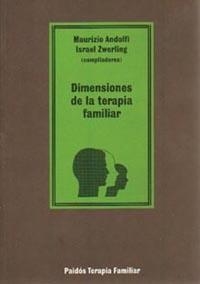 Dimensiones de la terapia familiar | 9788475093383 | Zwerling, Israel;Andolfi, Maurizio