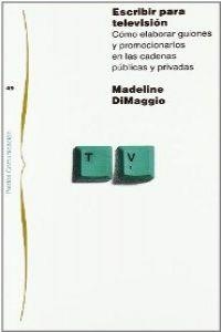 Escribir para televisión | 9788475097725 | Di Maggio, Madeline