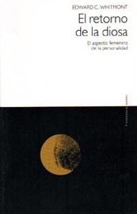 El retorno de la diosa | 9788449305351 | Whitmont, Edward C.