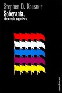 Soberanía, hipocresía organizada | 9788449310430 | Krasner, Stephen D.