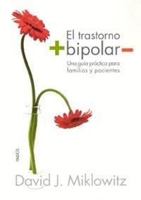 El trastorno bipolar | 9788449316357 | Miklowitz, David J.