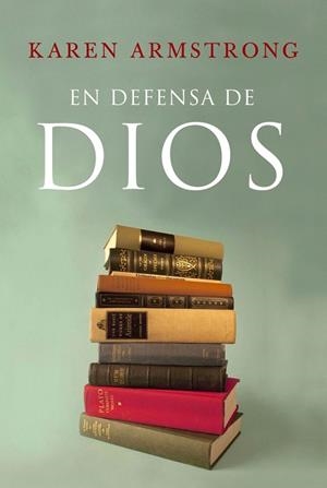 En defensa de Dios | 9788449322884 | Armstrong, Karen
