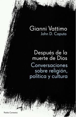 Después de la muerte de Dios | 9788449323416 | Caputo, John D.;Vattimo, Gianni