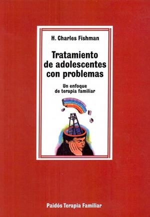 Tratamiento de adolescentes con problemas | 9788475095875 | Fishman, Charles H.
