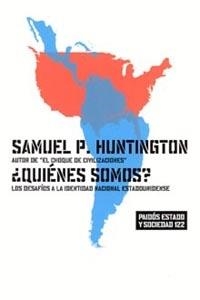 ¿Quiénes somos? | 9788449315978 | Huntington, Samuel P.