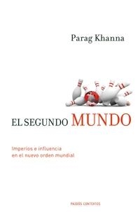 El segundo mundo | 9788449321757 | Khanna, Parag