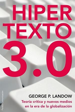 Hipertexto 3.0 | 9788449322006 | Landow, George P.