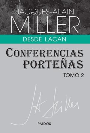 Conferencias porteñas. Tomo 2 | 9789501288995 | Miller, Jacques-Alain