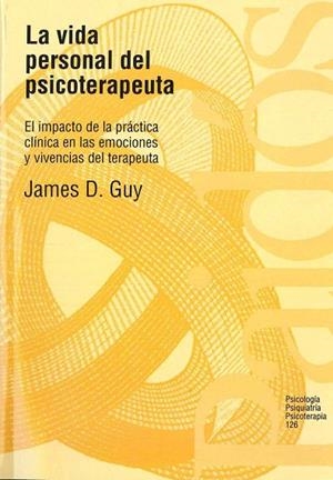 La vida personal del psicoterapeuta | 9788449301872 | D. Guy, James