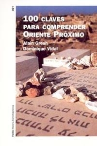 100 claves para comprender Oriente Próximo | 9788449316333 | Vidal, Dominique;Gresh, Alain