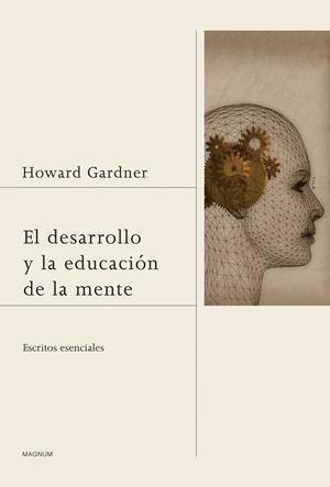 El desarrollo y la educación de la mente | 9788449327421 | Gardner, Howard
