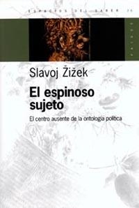 El espinoso sujeto | 9789501265200 | Zizek, Slavoj