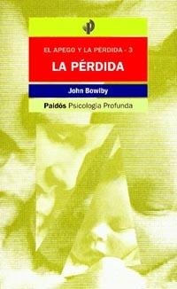 La pérdida | 9788475099095 | BOWLBY  JOHN