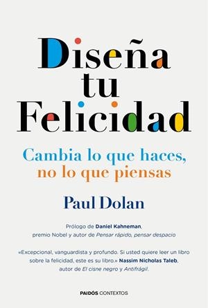 Diseña tu felicidad | 9788449331473 | Dolan, Paul