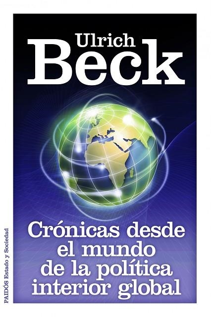 Crónicas desde el mundo de la política interior global | 9788449326264 | Beck, Ulrich