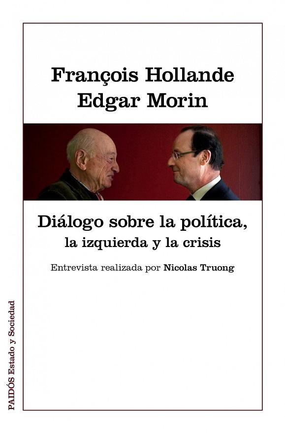 Diálogos sobre la política, la izquierda y la crisis | 9788449328022 | Morin, Edgar;Hollande, François