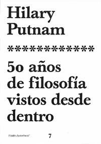50 años de filosofía vistos desde dentro | 9788449311079 | Putnam, Hilary