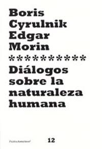 Diálogo sobre la naturaleza humana | 9788449317385 | Morin, Edgar;Cyrulnik, Boris