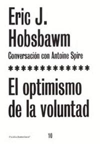 El optimismo de la voluntad | 9788449315862 | Hobsbawm, Eric