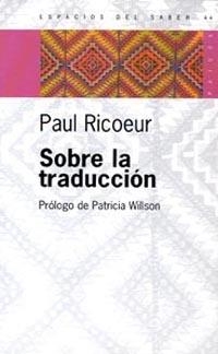 Sobre la traducción | 9789501265446 | Ricoeur, Paul