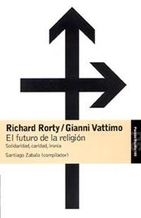 El futuro de la religión | 9788449318368 | Rorty, Richard;Vattimo, Gianni