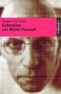 Entrevistas con Michel Foucault | 9788449318627 | Roger-Pol Droit