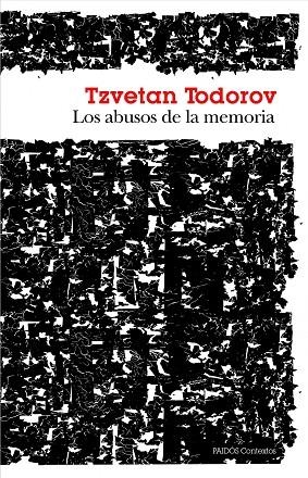 Los abusos de la memoria | 9788449328619 | Todorov, Tzvetan