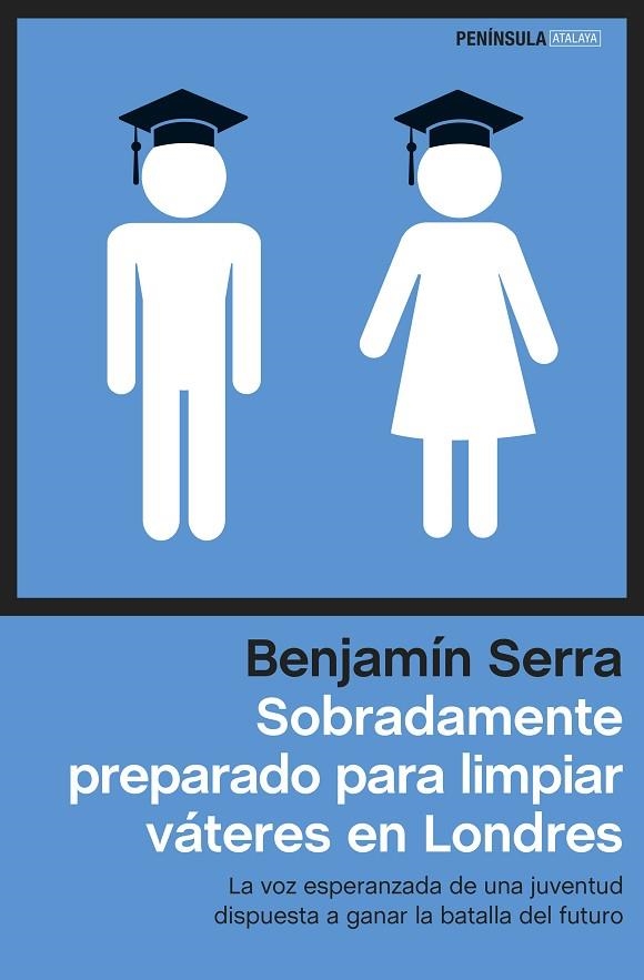 Sobradamente preparado para limpiar váteres en Londres | 9788499423630 | Serra, Benjamín