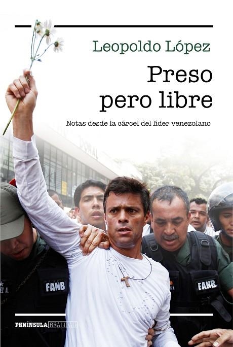 Preso pero libre | 9788499424842 | López, Leopoldo