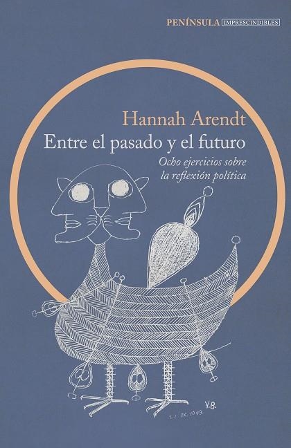 Entre el pasado y el futuro | 9788499424798 | Arendt, Hannah