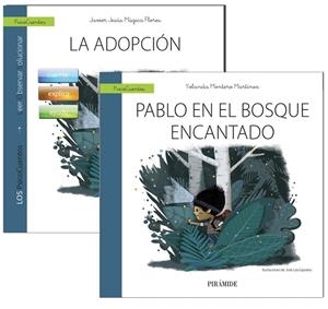 Guía: La adopción + Cuento: Pablo en el bosque encantado | 9788436837476 | Múgica Flores, Javier Jesús;Montero Martínez, Yolanda
