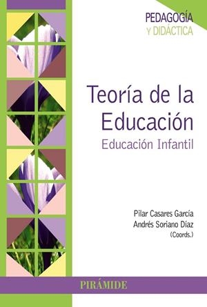Teoría de la Educación | 9788436832327 | Casares García, Pilar;Soriano Díaz, Andrés;Gervilla Castillo, Enrique;Jiménez Ríos, Francisco Javier