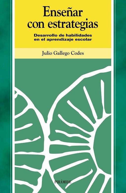 Enseñar con estrategias | 9788436816310 | Gallego Codes, Julio