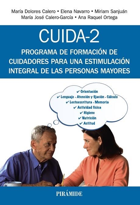 CUIDA-2 | 9788436837957 | Calero García, María Dolores;Navarro, Elena;Sanjuán, Miriam;Calero García, María José;Ortega, Ana Ra